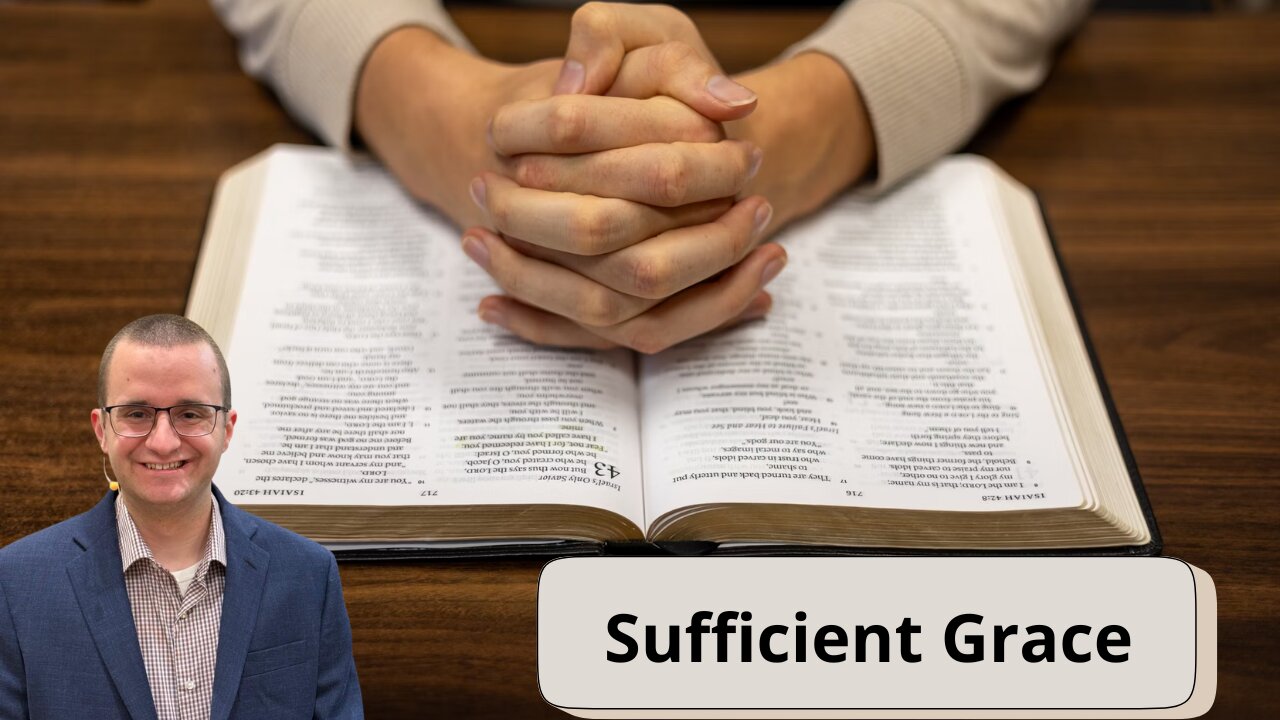 Sufficient Grace