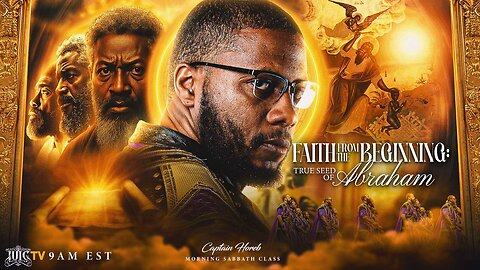 FAITH FROM THE BEGINNING: TRUE SEED OF ABRAHAM