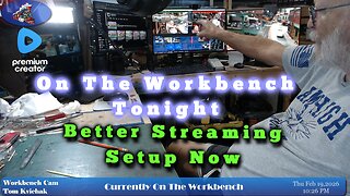 TONIGHT ON THE WORKBENCH - New Location For Computer - EVERYTHING CLOSE BY