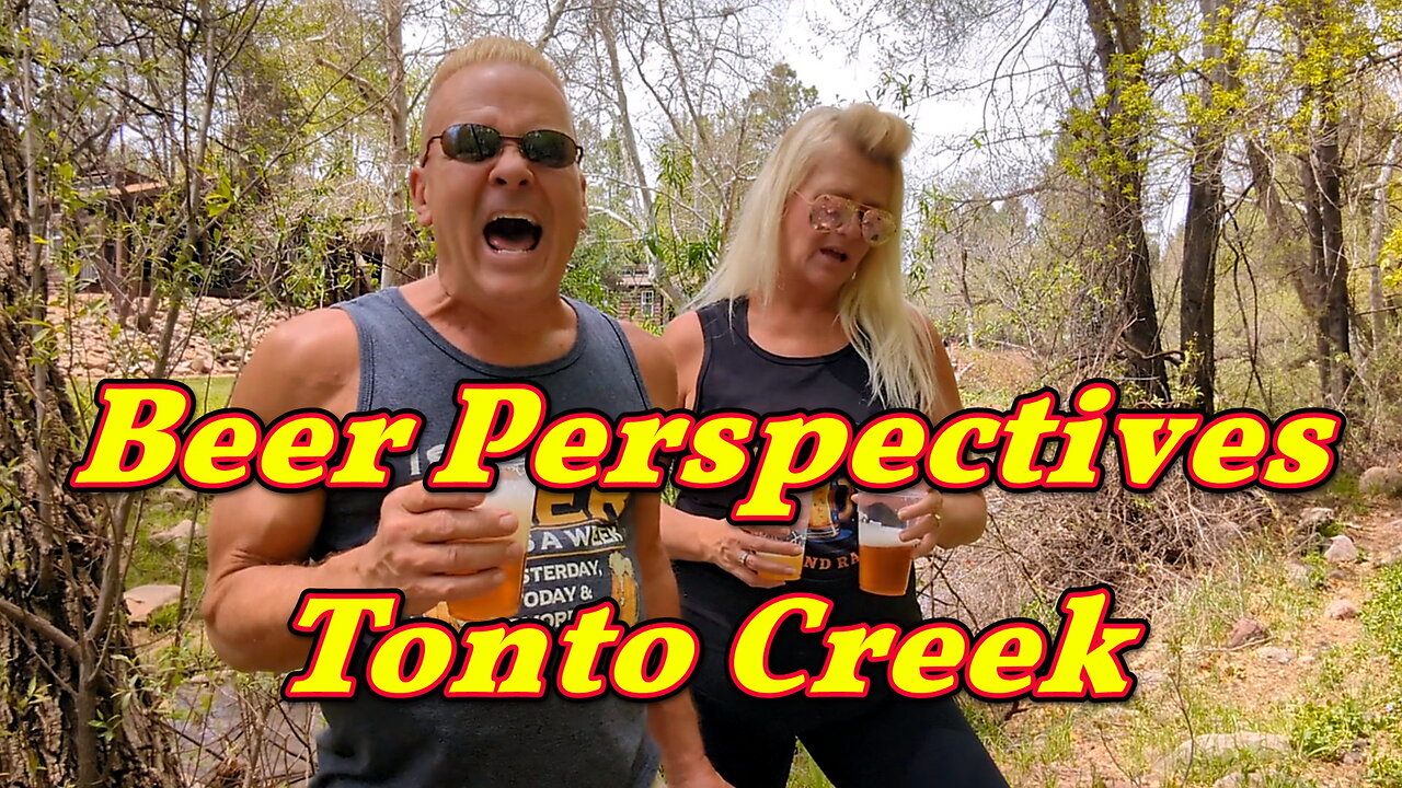 Beer Perspectives Tonto Creek