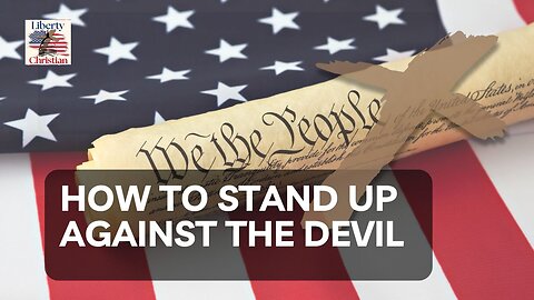 How to stand up against the Devil