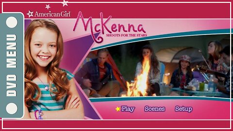 McKenna Shoots for the Stars - DVD Menu
