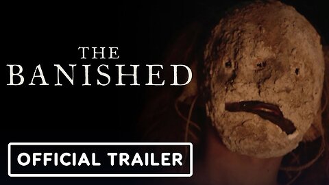 The Banished - Official Trailer (2025) Meg Clarke, Leighton Cardno, Gautier Pavlovic-Hobba