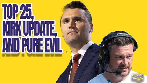 Truth Revealed: Kirk Assassination Shows Everyone's True Colors, The Latest College Football Update