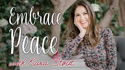 Embrace Peace - Kara Stout on LIFE Today Live