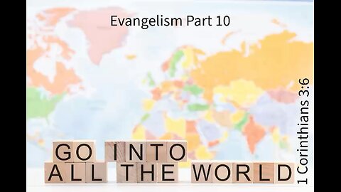 Evangelism Part 10