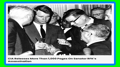 CIA Releases 1000 Pages of RFK Assassination Docs - 6/12/2025