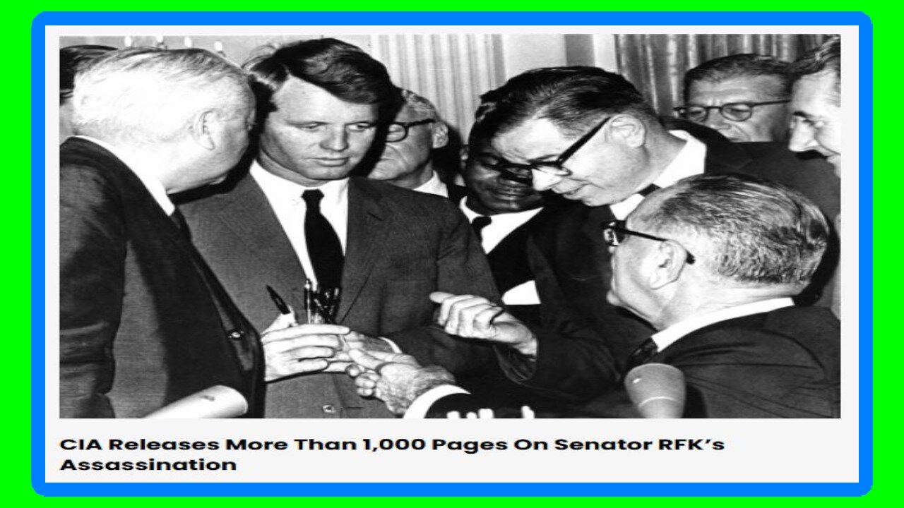 CIA Releases 1000 Pages of RFK Assassination Docs - 6/12/2025