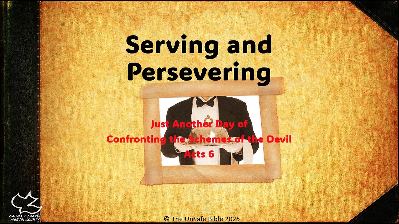 Acts 6 Serving and Persevering