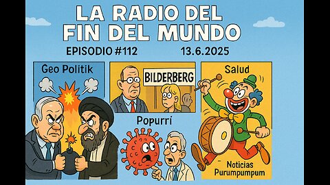 Guerra Israel-Irán / Bilderberg 2025 -13.6.2025
