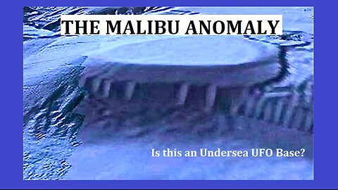 THE MALIBU ANOMALY