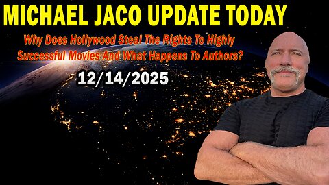 Michael Jaco Situation Update Dec 14: "Why Does Hollywood Steal The Rights To Highly Successful Movies And What Happens To Authors?"