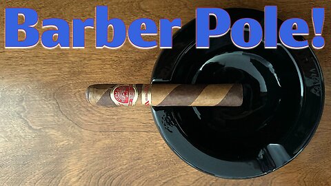 Everyone loves a barber pole! H. Upmann 1844 Barbier cigar review
