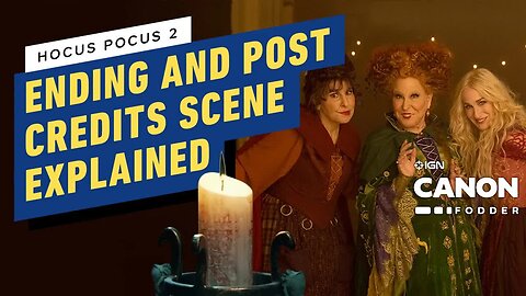 Hocus Pocus 2 - Ending Explained, Post Credits Scene Breakdown & Easter Eggs _ Canon Fodder