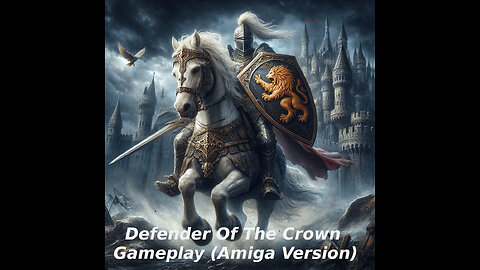 Defender Of The Crown (Amiga Version) - Gameplay