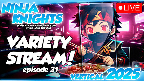 LIVE: Ninja Knights Variety Stream Vol 31 - Fortnite, Minecraft, COD, Roblox and Sea Of Thieves!