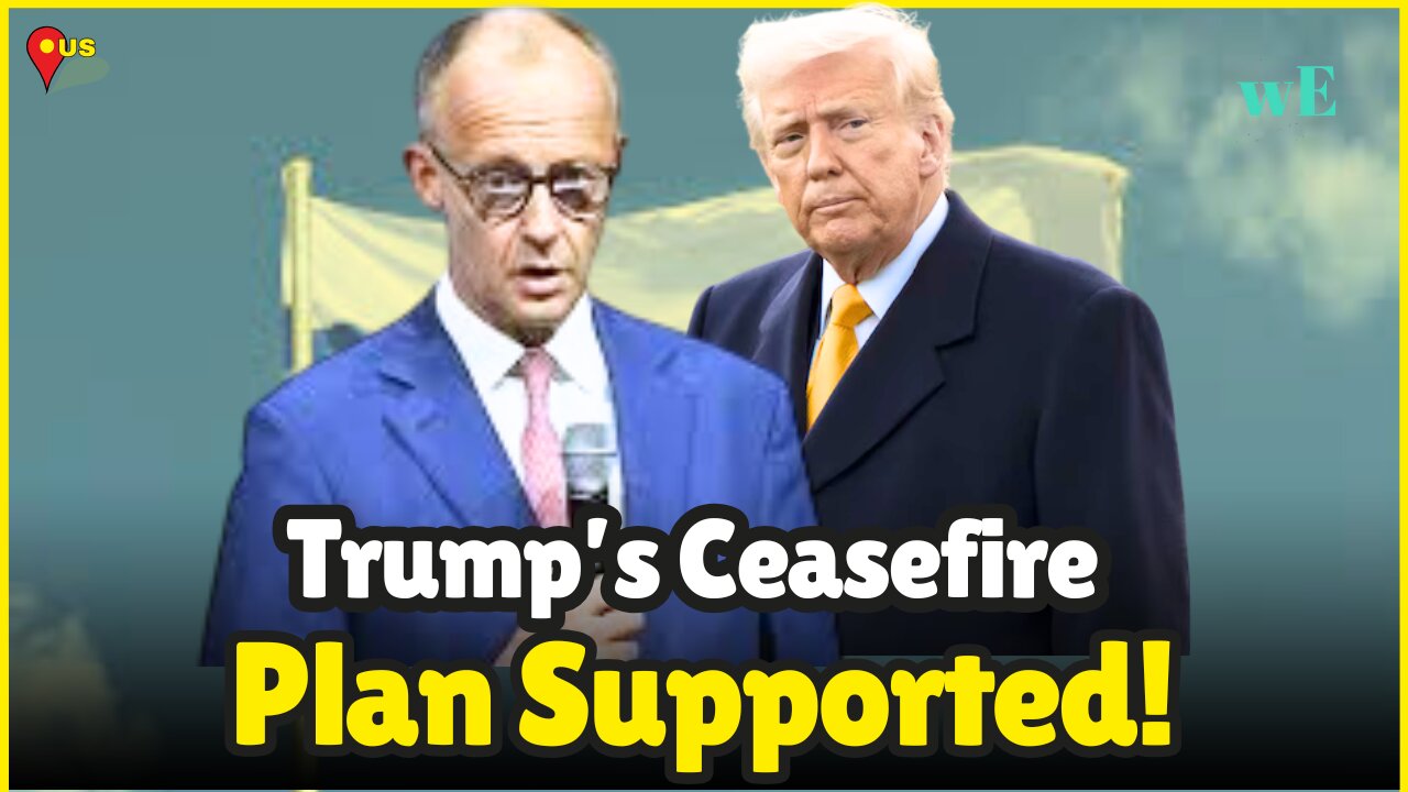 Germanys Merz Backs Trumps 30-Day Russia-Ukraine Ceasefire Proposal - WorldEye