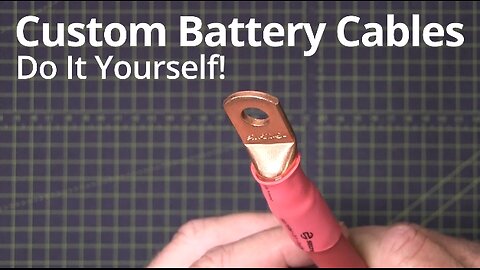 DIY Battery Cables for Solar Backup Power – Off-Grid Essential