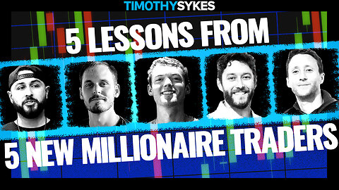 5 Lessons From 5 New Millionaire Traders
