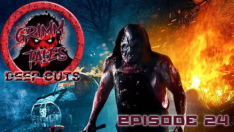 Grimm Tales Deep Cuts E24 - Victor Crowley