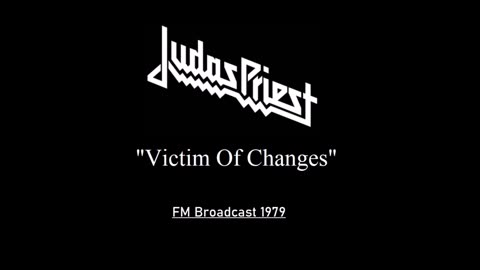 Judas Priest - Victim Of Changes (Live in Seattle, Washington October 17, 1979)