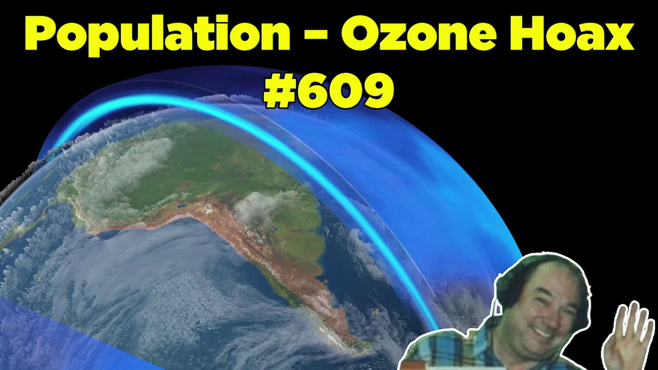 Population – Ozone Hoax #609 - Bill Cooper
