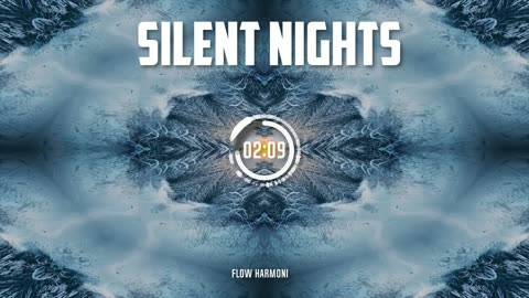 Silent Nights by Flowharmoni