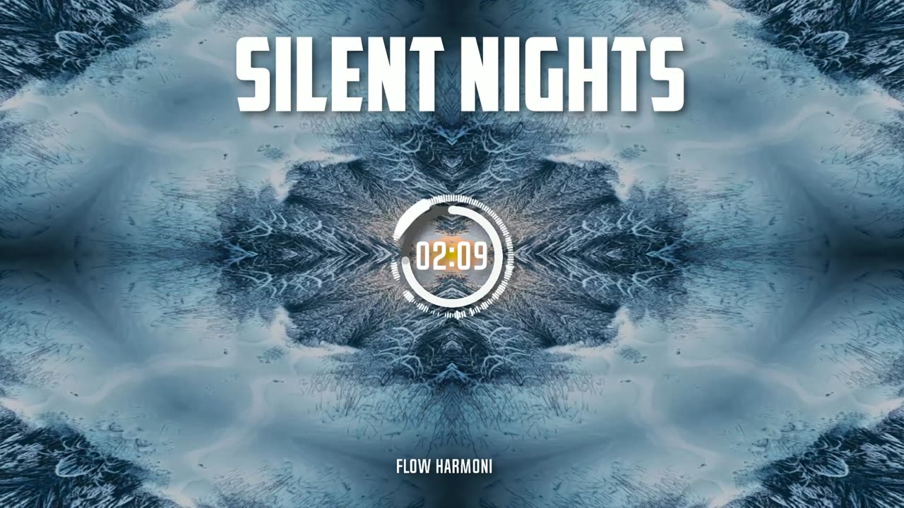 Silent Nights by Flowharmoni