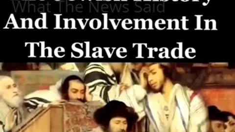 The Jewish History And Involvement In The Slave Trade