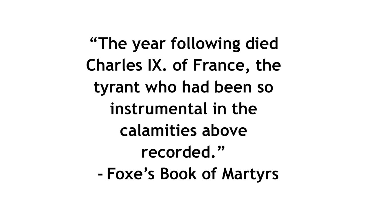 Foxe’s Book of Martyrs: Book V Section I A Relation of The Horrible Massacre in France, Anno 1572