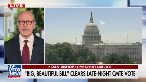 OMB Deputy Director Rep Dan Bishop on the One Big Beautiful Bill