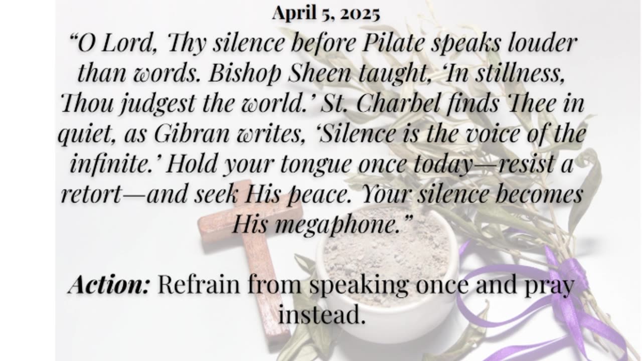 Lent Day 32 – Saturday (April 5, 2025)