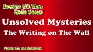 Unsolved Mysteries 09 The Writing On The Wall