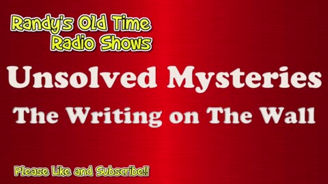 Unsolved Mysteries 09 The Writing On The Wall