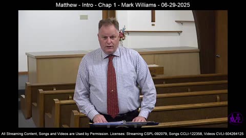 Matthew - Intro - Chap 1 - Mark Williams - 06-29-2025