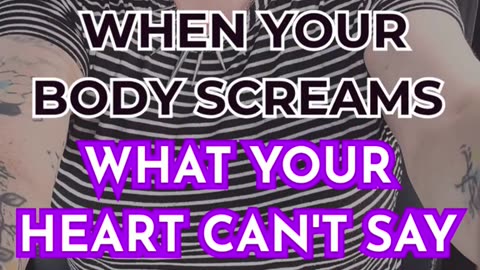 When Your Body Screams What Your Heart Can't Say - the nervous system and body connection