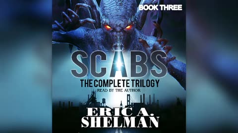 Scabs: Humans, Gods & Monsters - Complete Horror Trilogy - BOOK THREE