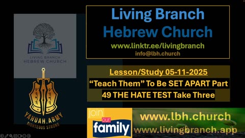 05-11-2025 “Teach Them” To Be SET APART Part 49 THE HATE TEST Take Three