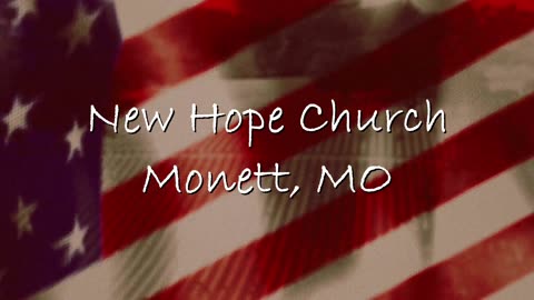 New Hope Church- MonettMO Stream