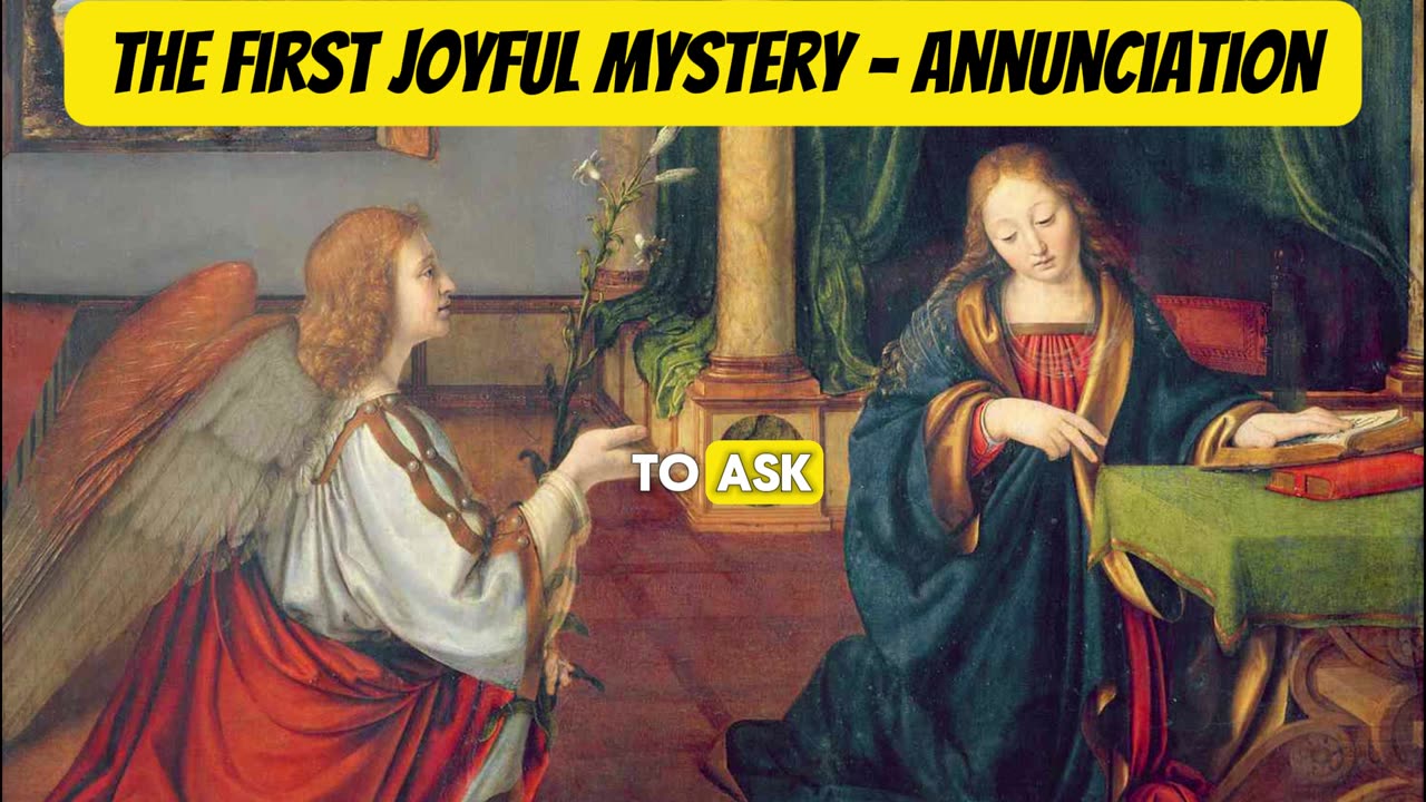 The First Joyful Mystery - The Annunciation