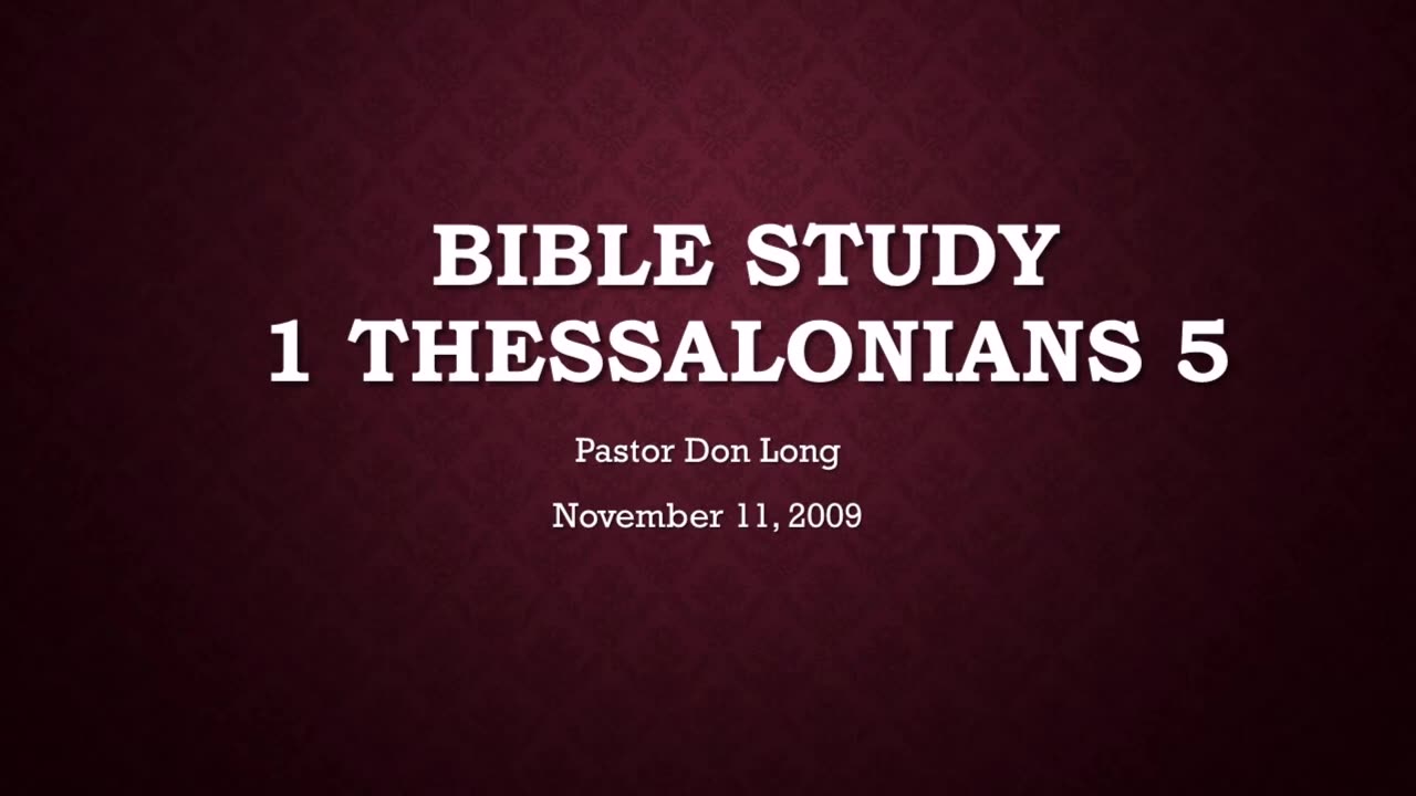1 Thessalonians 5:21 Test Everything! (November 11, 2009)