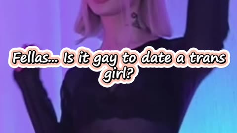 If you’re a man dating a woman — trans or not — that’s straight. 💅