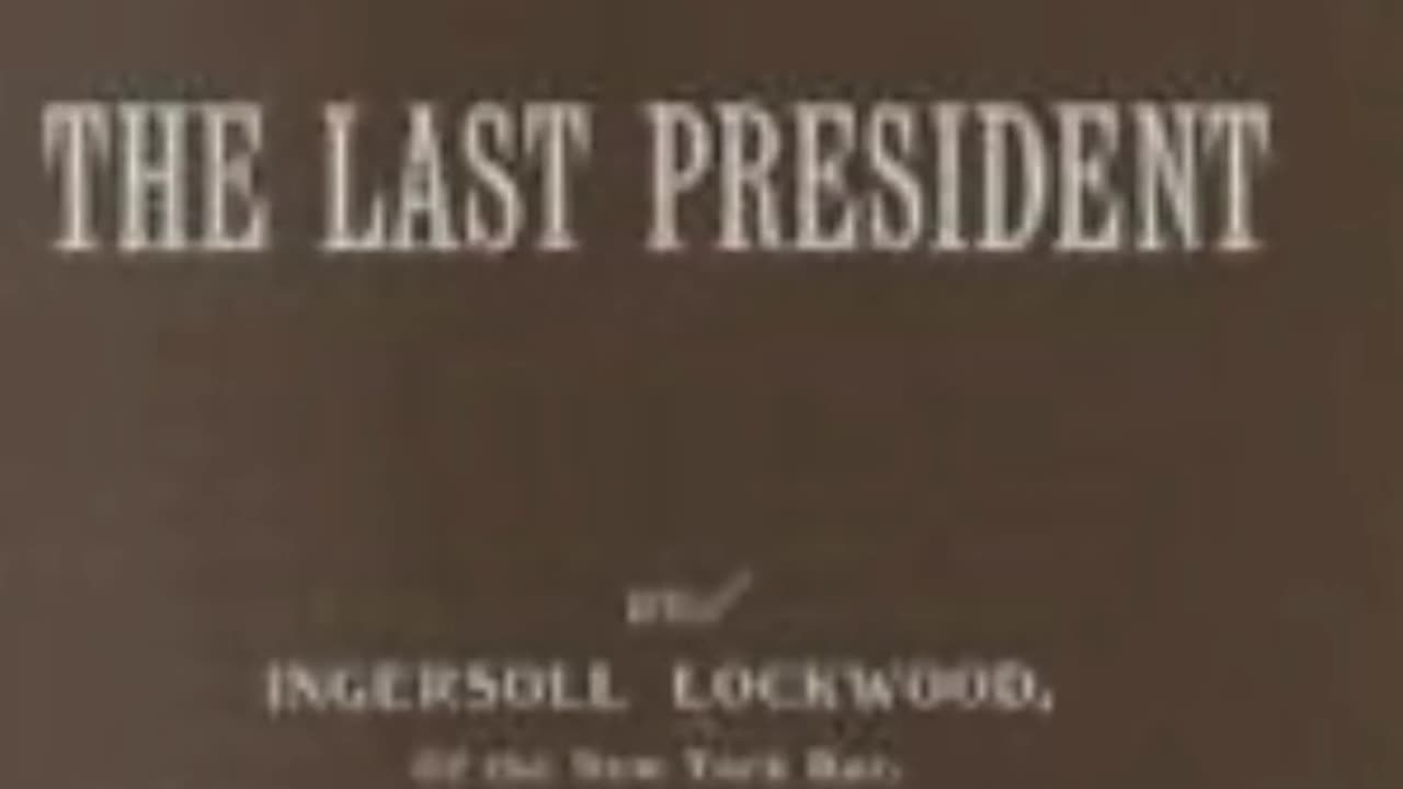 The Last President