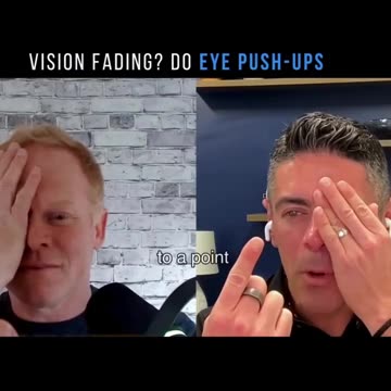 Vision Fading? Do Eye Push-ups