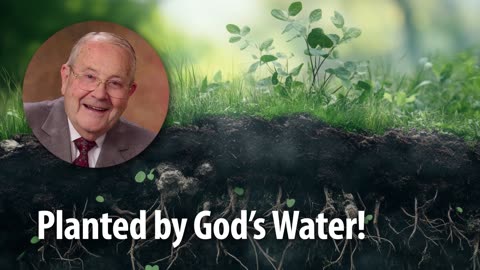 PLANTED BY GOD’S WATER! – Jeremiah 17:8 Devotional by Pastor Cecil A. Thompson