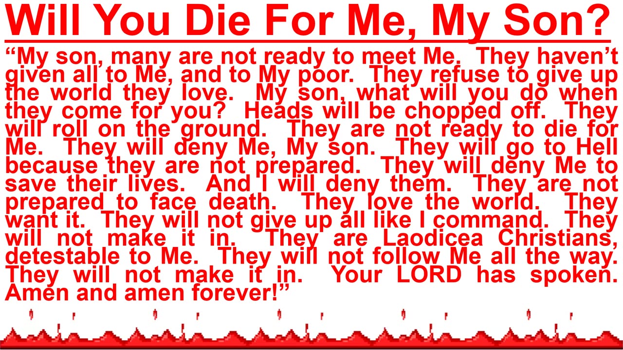Will You Die For Me, My Son?