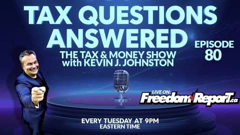 BANK LIES - The Tax & Money Show with Kevin J Johnston Episode 75