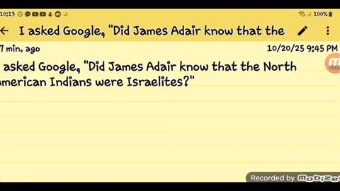 I asked Google, "Did James Adair know that the North American Indians were Israelites?"