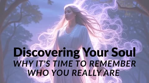 Understanding the Human Soul | Spiritual Awakening, Soul Purpose & Healing Journey (Blog Post)