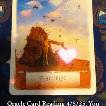 Oracle Card Reading 4/5/25